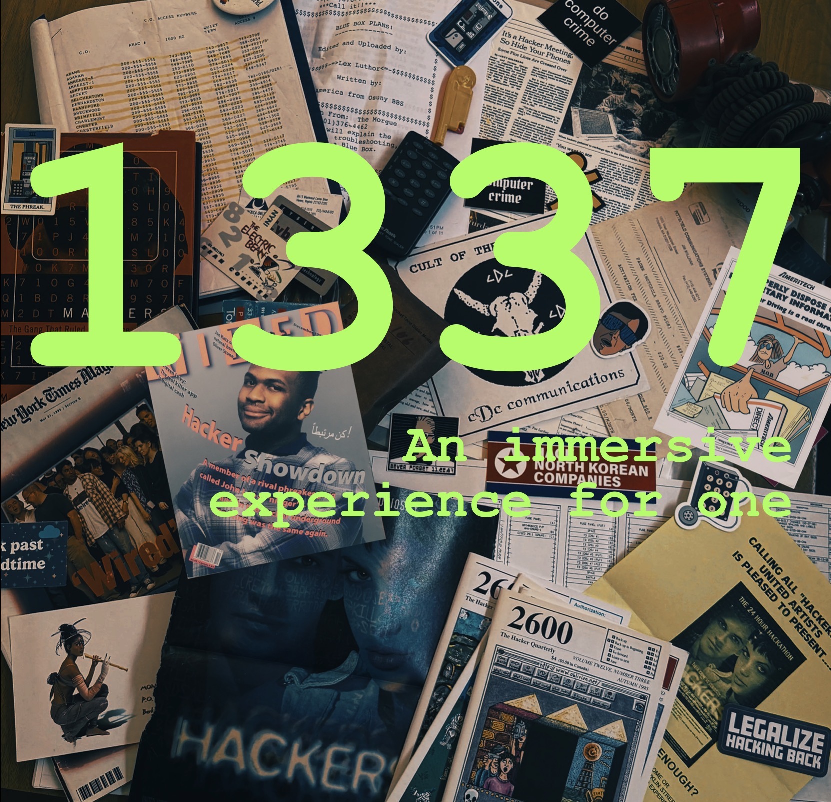 1337: An immersive experience for one — collage of 1995-era phreaker ephemera including 2600 magazine, a red box, Wired magazine's December 1994 cover, Cult of the Dead Cow stickers, blue box plans, and Hackers movie promotional material.